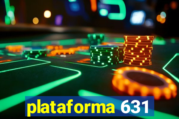 plataforma 631